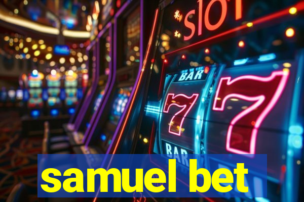 samuel bet